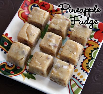 Silly Bee's Chickadees: Pineapple Fudge Pineapple Fudge, Candy Alternatives, Microwave Fudge, Fudge Candy, Oh Fudge, Krispy Treats, Rice Krispy, Candy Fudge, Fudge Recipe