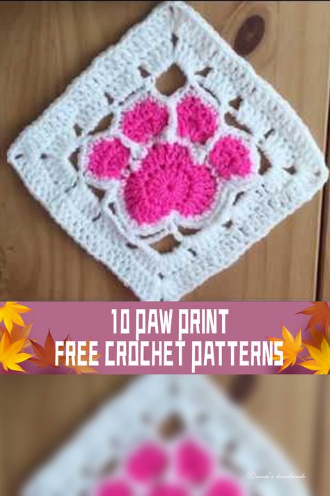 10 Paw Print Crochet Patterns - FREE - iGOODideas.com Cat Paw Granny Square, Crochet Paw Print Granny Square, Paw Crochet Pattern Free, Paw Print Crochet Pattern Free, Crochet Paw Print Pattern Free, Paw Print Granny Square Crochet, Aphgan Patterns, Paw Print Crochet, Sunflower Granny Square Pattern