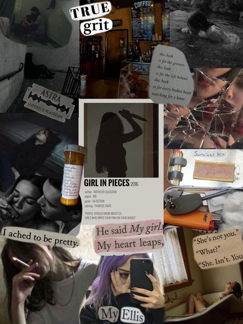 Girlinpieces book aesthetic damage CharlieDavis Girl In Pieces Book Aesthetics, Kathleen Glasgow Books, Charlie Davis Girl In Pieces, Girl In Pieces Book Aesthetic, Charlie Davis, Kathleen Glasgow, Girl In Pieces, Pieces Quotes, Fav Books