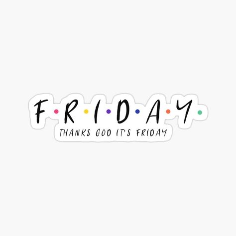 Get my art printed on awesome products. Support me at Redbubble #RBandME: https://www.redbubble.com/i/sticker/Thanks-God-It-s-Friday-Friday-Mean-Memes-by-Zaralux/59639844.EJUG5?asc=u Thank God It’s Friday, Thanks God Its Friday, Mean Memes, Friday Meaning, Today Is Friday, Thanks God, Its Friday, Its Friday Quotes, It's Friday