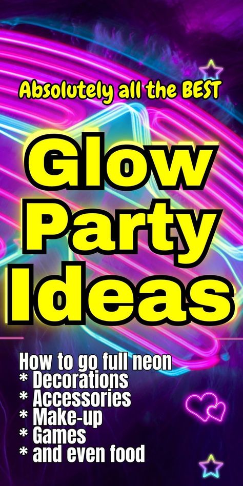 text overlay: Absolutely the best glow party ideas and background of a neon glow party Diy Glow In Dark Party Ideas, Glow Stick Party Ideas, Glow In The Dark Party Ideas For Adults, Neon Theme Party Decorations, Blacklight Party Ideas, Diy Glow Party, Kids Glow Party, Neon Party Foods, Rave Theme Party