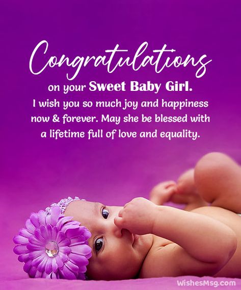 70+ Congratulations For Baby Girl - New Born Baby Wishes New Baby Girl Wishes, Congratulations For New Baby, Blessed With Baby Girl, Baby Born Congratulations, Congratulations Baby Girl, New Baby Wishes, Birth Congratulations, New Parent Quotes