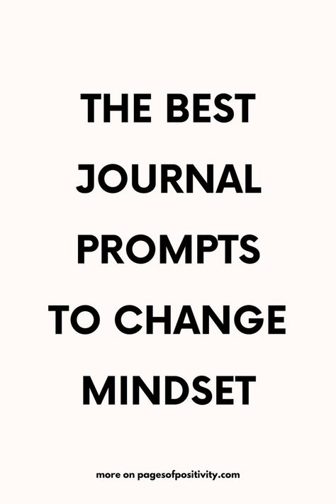 Explore journal prompts for a better mindset and use self-reflecting journal prompts to deepen your understanding. Engage with positive mindset journaling prompts and journal prompts for growth mindset to foster personal development. Utilize journal prompts to change mindset and positive writing prompts to cultivate optimism. Find inspiration with journal ideas to write about and embrace healing journaling to support your emotional well-being. Journal Ideas To Write, Motivational Journal Ideas, Ideas To Write About, Best Journal Prompts, Mindset Journaling, Journal Prompts For Adults, Better Mindset, Prompt Ideas, Change Mindset