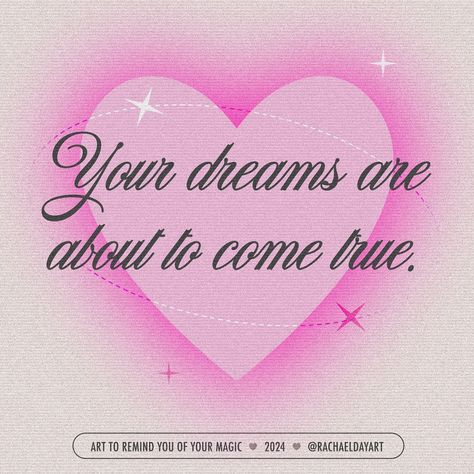 Your dreams are about to come true. 💫 tag a friend you think needs to hear this. My Dreams Are Coming True, Positive Affirmation Wallpaper, Wallpaper Positive, Quotes Growth, Affirmation Wallpaper, Aura Quotes, Quote Graphic, Comforting Bible Verses, Pink Quotes