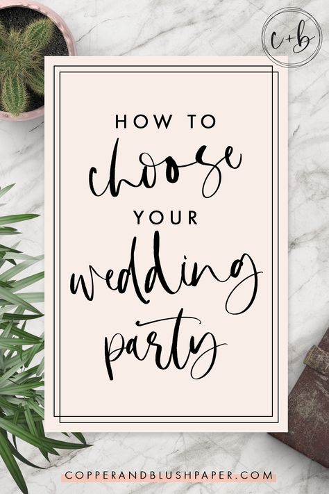 Not sure how to choose who will be inn your wedding party? It can really be a tough decision to make — your wedding party will be the people by your side throughout the entire wedding planning process. Click through for tips on how to pick the right people for the job!   #weddingparty #weddingpartyproposal #weddingplanning #weddingtips #dreamwedding Blush Wedding Stationery, Wedding Copper, Bridesmaid Thank You Cards, Copper Blush, Memorable Wedding, Copper Wedding, Vow Book, Rose Gold Accents, Wedding Planning Advice