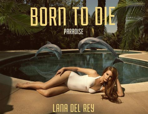 Lana Del Rey Alternative Cover, Album Covers Lana Del Rey, Lana Del Rey Chemicals Over The Country, Born To Die Album Cover, Lana Del Rey Born To Die, Born To Die Lana Del Rey, Born To Die Paradise Edition, Lana Del Rey Album Cover, Lana Shrine