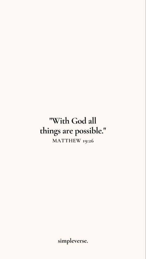 Gods Quotes Wallpaper, Through God All Things Are Possible, But With God All Things Are Possible, All Things Are Possible, God Quote Wallpapers, God Sayings Quotes, 2024 God Quotes, Matthew 19:26 Wallpaper Aesthetic, Anything Is Possible With God