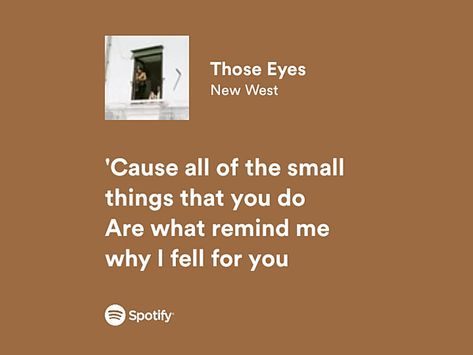 Those Eyes New West Lyrics, Those Eyes Lyrics Aesthetic, Those Eyes Song Aesthetic, Those Eyes New West Wallpaper, Those Eyes Lyrics, Those Eyes New West, Those Eyes Spotify, Those Eyes Song, Mixtape Diy