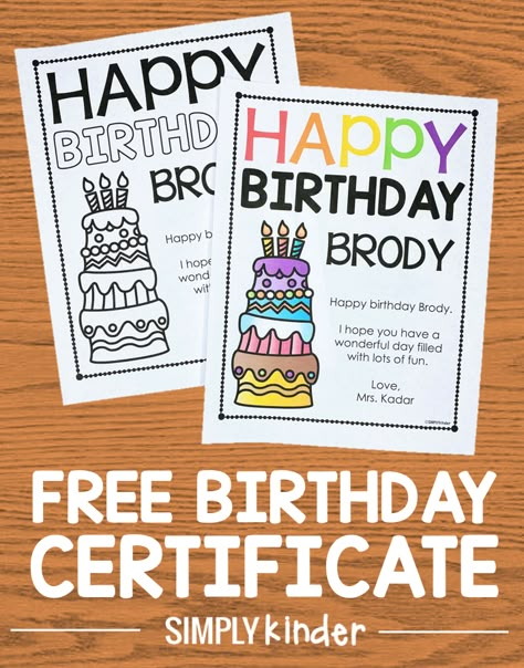 Free Birthday Certificate Celebrating Teacher Birthday With Students, Birthday Gift For Preschool Student, Happy Birthday Student From Teacher, Birthday Cards For Students From Teacher, Birthday Cup For Students, Birthday Certificate Template, Celebrating Birthdays In Kindergarten, Birthday Student Gifts, Free Printable Birthday Certificates