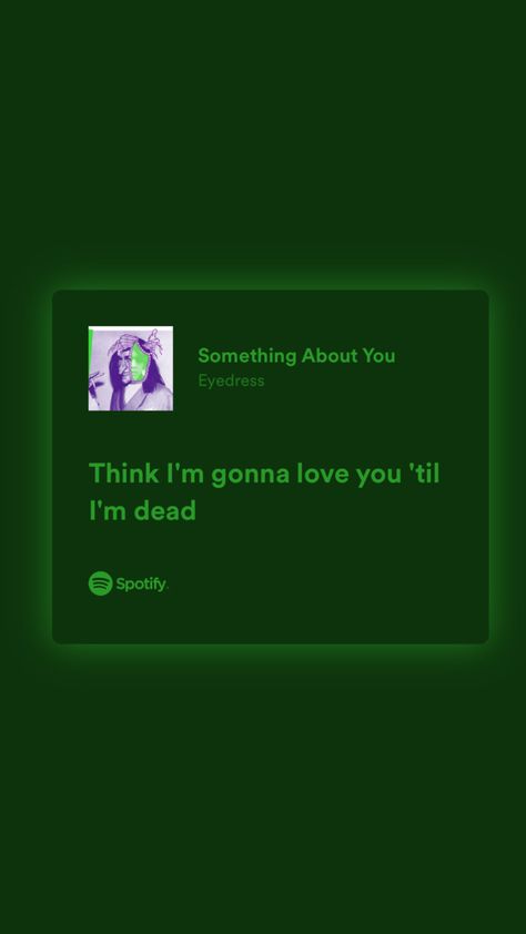 Something About You Spotify, Something About You Lyrics, Im Gonna Love You, You Mean The World To Me, Spotify Lyrics, Yours Lyrics, Lyrics Aesthetic, Something About You, This Is Love