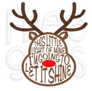 FREE Rudolph This Little Light of Mine SVG File Reindeer Svg Free, Bumble Rudolph, Rudolph Svg, Svg Patterns, Cricket Machine, Christmas Silhouette, Christmas Vinyl, Wood Farmhouse, Christmas Svg Files