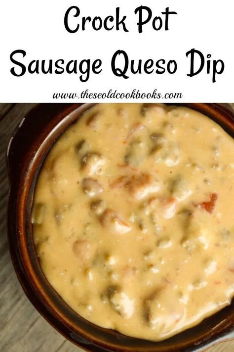 Crock Pot Sausage Queso Dip Recipe - These Old Cookbooks Queso With Sausage Crockpot, Small Crockpot Dip Recipes, Queso With Sausage, Sausage And Cheese Dip, Sausage Queso Dip, Crockpot Dip, Queso Dip Crockpot, Crock Pot Sausage, Sausage Queso