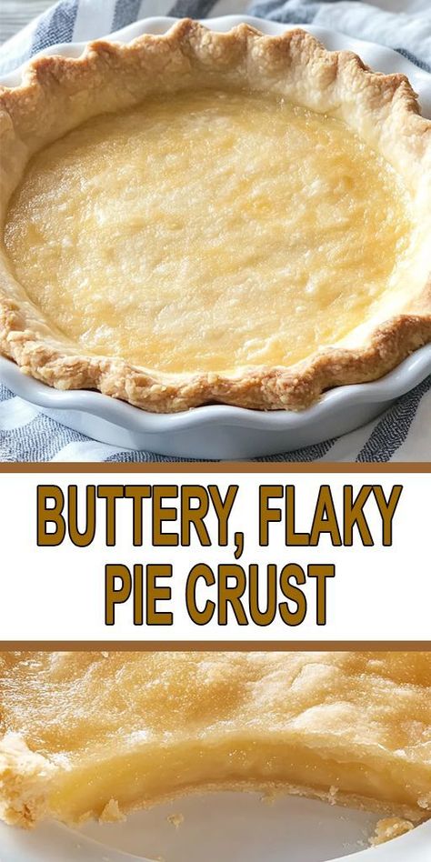 Learn the secret to a Buttery, Flaky Pie Crust that’s perfect every time! Ideal for any pie, this easy crust recipe will bring that bakery-quality touch to your kitchen. #PieCrustRecipe #BakingTips #PerfectPie Grandma Pie Crust Recipe, Easy Buttery Pie Crust, Buttery Pie Crust Flaky, Full Proof Pie Crust, Pie Crust With Butter Easy, Flakey Buttery Pie Crust, Low Sodium Pie Crust, Best Butter Pie Crust Recipe, Buttery Flakey Pie Crust Recipe