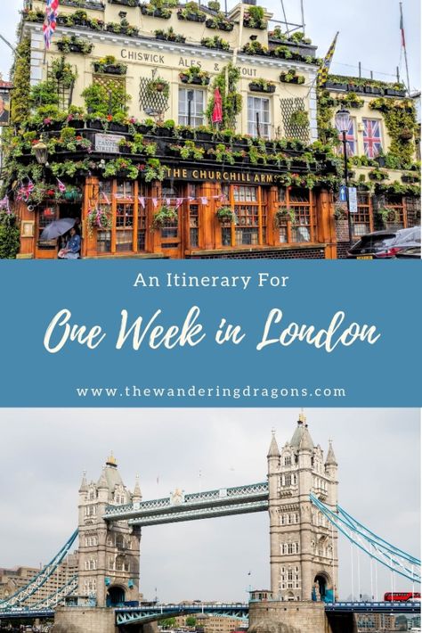 5 Day Itinerary London, 1 Week London Itinerary, London Itinerary 10 Days, 1 Week In London, One Week In London, Traveling England, A Week In London, England Itinerary, Uk Vacation