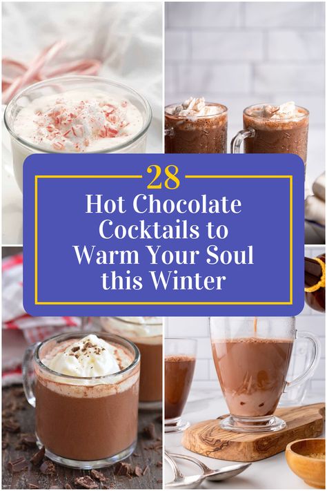 Collage of 4 hot chocolate cocktails. Hot Chocolate Cocktail Recipes, Hot Chocolate Cocktails, Warm Alcoholic Drinks Winter, Vodka Hot Chocolate, Chocolate Cocktail Recipes, Hot Chocolate Cocktail, Warm Cocktails, Chocolate Vodka, The Best Hot Chocolate