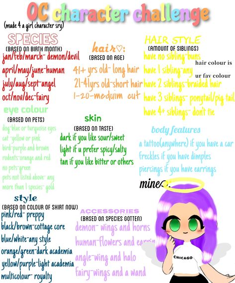 This is an OC Character challenge made for people who want to make girl ocs, you can have fun and see what unique character you can get!♡Strictly no copying or reposting. Thank you♡ feel free to use it and have fun! How To Make Your Own Character, Oc Challenge Based On You, Make An Oc Challenge Based On You, Oc Maker Challenge Based On You, Oc Generator Based On You, Make A Character Based On You, How To Make A Oc, Oc Character Challenge, Character Maker Challenge