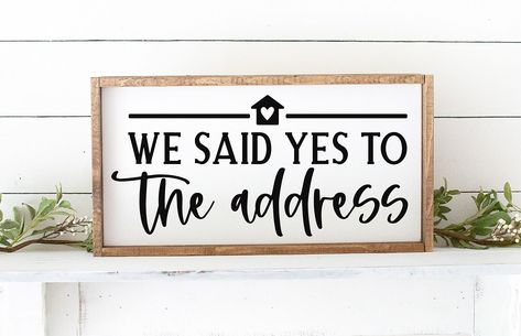 Yes To The Address Sign, Realtor Sold Sign, Real Estate Marketing Gifts, We Said Yes, Buying First Home, Funny Kitchen Signs, Real Estate Closing Gifts, Good Night Sleep Tight, Marketing Gift