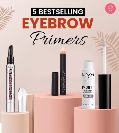 5 Best Eyebrow Primers Of 2022 Neat Eyebrows, How To Make Eyebrows, Eyebrows At Home, Best Perfumes For Women, Best Perfumes, Eyebrow Grooming, Perfumes For Women, Waxed Eyebrows, Waterproof Eyebrow