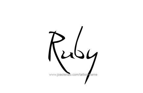 Tattoo Design Name Ruby Small Name Tattoos, Ruby Name, Small Name Tattoo, Ruby Tattoo, Name Tattoo Designs, Pregnancy Care, Name Tattoo, Name Tattoos, Font Styles