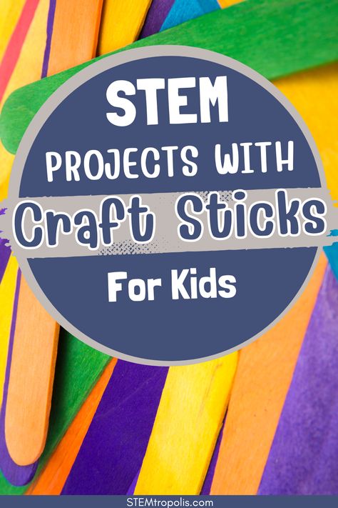 Craft sticks and Popsicle sticks should be a staple item in every craft bin or makerspace. Craft Sticks are inexpensive, easily sourced, and versatile. We’ve gathered a list of some of our favorite STEM activities using popsicle sticks and craft sticks to share with you. Click to find kids activities, STEM challenges, STEAM projects and science experiments at STEMtropolis.com Easy Preschool Stem Activities, Stem Art Projects For Kids, Easy Stem Activities Elementary, Stem Projects Elementary, Stick Crafts For Kids, Craft Stick Projects, Stick Projects, Kids Stem Activities, Homeschool Stem