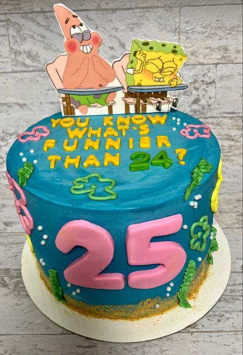 What’s Better Than 24 25 Cake, What’s Funnier Than, You Know What’s Funnier Than, Funnier Than 24th Birthday Cake, Whats Funnier Than Cake, What’s Funnier Cake, What’s Funnier Than 24? 25, 24 25 Spongebob Cake, Spongebob Cake 25th Birthday