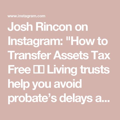 Josh Rincon on Instagram: "How to Transfer Assets Tax Free 🤯💸

Living trusts help you avoid probate’s delays and fees when passing your house to your kids.  They can also potentially lower your estate taxes by excluding the house’s value. Consult with an estate attorney to ensure the trust is set up correctly to maximize these benefits. 

#estateplan #livingtrust #moneyhacks #personalfinance #moneysavingtips #personalfinancetips" Living Trust, Will And Testament, Tax Free, Estate Planning, Money Tips, Money Saving Tips, Personal Finance, The House, Benefits