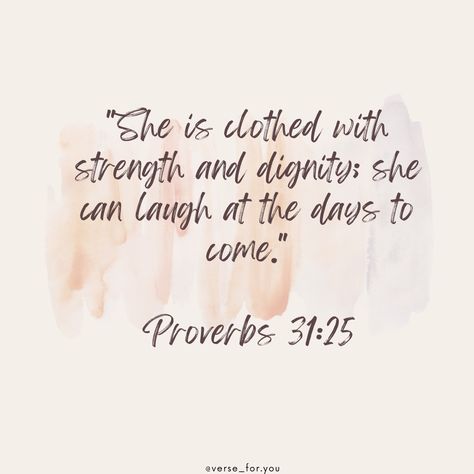 Psalms 31 Woman Proverbs 31, Proverbs 31:25, Psalm 31 Woman, Psalms 31, Biblical Femininity, Psalm 31, Psalm 25, Bible Love, Proverbs 31 Woman