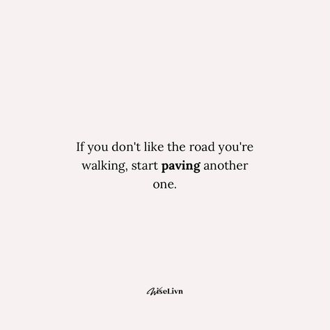 ✨ If you don’t like the road you’re walking, start paving another one. 🌟 Embrace change, carve your path, and make your journey uniquely yours. #PaveYourWay #EmbraceChange #NewBeginnings #wiselivn 🚀 Hell Quotes, Dear Self, Embrace Change, Another One, New Beginnings, The Road, Words Of Wisdom, Walking, Make Your