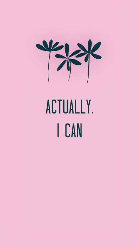 Actually I Can Quote, Good Days Are Coming Wallpaper, Be Present Quotes Wallpaper, Good Days Are Coming Quotes, Yes You Can Wallpaper, Be Happy Quotes Positivity Wallpaper, Everything Will Be Ok Quotes Wallpaper, You Can Do It Wallpaper, Feel-good Quotes And Wallpapers