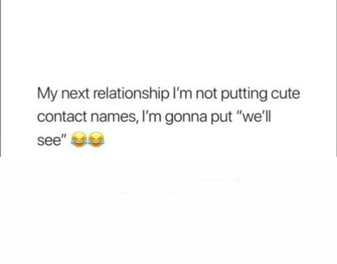 hahaha we'll see.. hahaha.. goodbye future ex-boyfriend Quotes About My Ex Boyfriend, Contact Name For Ex Boyfriend, Contact Names For Ex Boyfriend, Ex Contact Names, Ex Boyfriend Quotes Funny, Tweets About Ex Boyfriends, Quotes About Ex Boyfriend, For Ex Boyfriend, Quotes About Exes