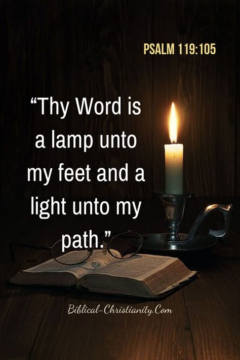 “Thy Word is a lamp unto my feet and a light unto my path.” – Psalm 119:105  The Word of God is “alive and powerful” (Hebrews 4:12). It can work in our lives as we exercise faith and obey what God says to us. If we are willing to learn and obey, the Holy Spirit who is the author of the Bible and lives within each Christian believer is our Teacher. Thy Word Is A Lamp Unto My Feet Quote, Lamp Unto My Feet Light Unto My Path, Your Word Is A Lamp Unto My Feet Quotes, Psalm 119:105, Light Unto My Path, God Scriptures, Beautiful Scriptures, Hebrews 4, Psalms 119 105