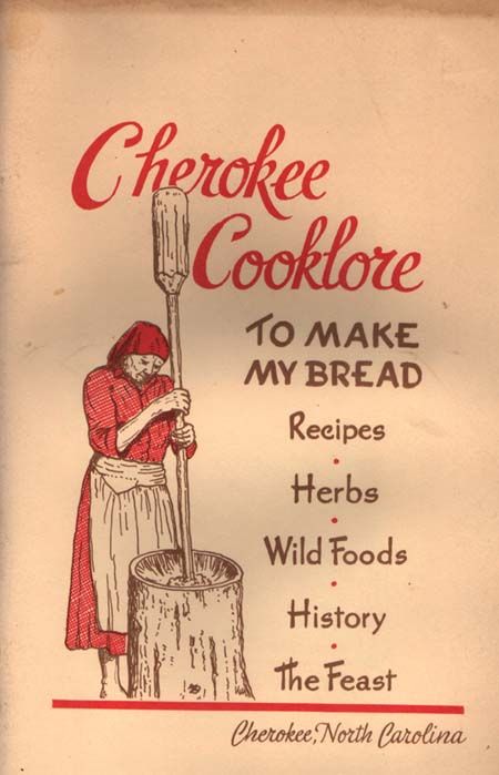 Cherokee Food, Native American Food, Native Foods, Heirloom Recipes, Fry Bread, Vintage Cooking, Food History, Old Fashioned Recipes, Wild Food