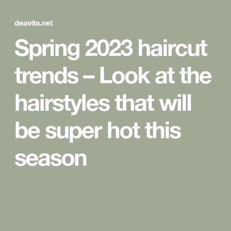 Spring Medium Hair Styles 2023, Hairstyle Spring 2023, Spring Haircuts 2023 Long, Spring 2023 Short Hair Trends, 2023 Spring Haircuts, Haircuts Spring 2023, Spring 2023 Hairstyles, Hair Styles Spring 2023, Hairstyles For Spring 2023