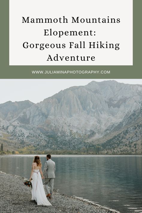 Convict Lake, Northern California Elopement, Mammoth Mountain, Mountain Adventure, Mammoth Lakes, Hiking Adventure, California Elopement, Fall Hiking, Mountain Elopement