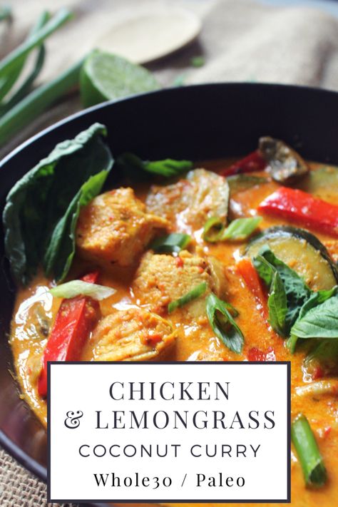 Chicken Coconut Curry, Starting Paleo Diet, Lemongrass Chicken, Chicken Coconut, Whole30 Chicken, Whole30 Dinners, One Pan Chicken, Paleo Diet Recipes, Paleo Whole 30