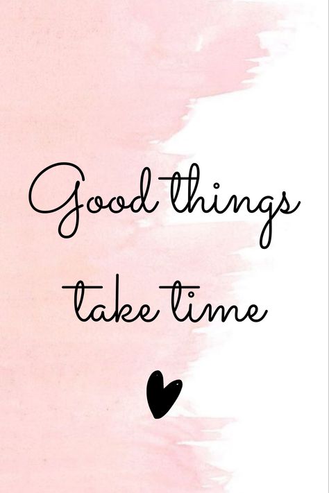 Good Things Take Time Wallpaper, Workout Cartoon, Cindy Tran, Cute Happy Quotes, Pink Backgrounds, Bright Quotes, Things Take Time, We Are Best Friends, Parking Spot