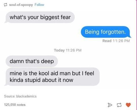 biggest fear Kool Aid Man, Biggest Fear, Couple Texts, Biggest Fears, Kool Aid, Jairzinho, Funny Text Messages, Best Memes, Popular Memes