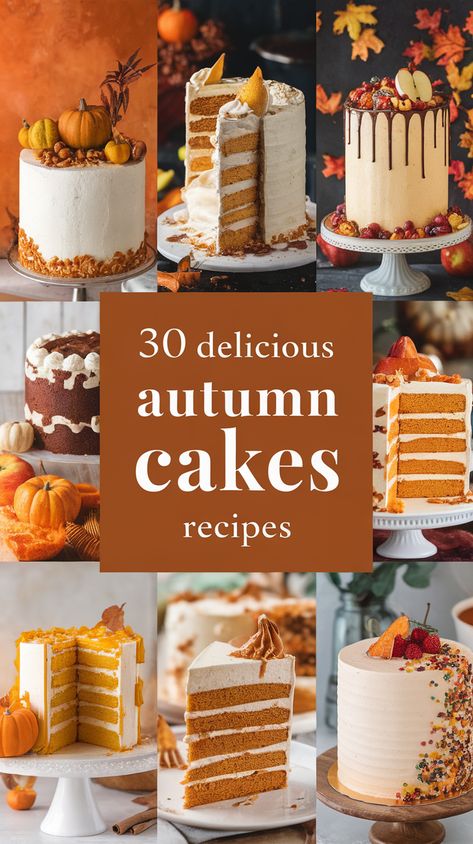 Discover a world of cake inspiration with our collection of 30 delicious cakes perfect for the fall baking season. From classic seasonal treats to innovative twists. these cakes will satisfy your cravings and warm your soul. #autumncakes #deliciouscakes #fallbaking #seasonaltreats Fall Lemon Cake, Autumnal Cake Recipe, Fall Themed Cake Flavors, Fall Birthday Cake Recipes, Pumpkin Cake Using Yellow Cake, Thanksgiving Cake Flavor Ideas, Easy Fall Birthday Cake Ideas, Best Thanksgiving Cakes, Fall Cakes Flavors