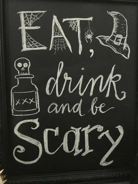 Halloween Eat, Chalkboard Fall, Chalkboard Halloween, Blackboard Ideas, Fall Chalkboard Art, Halloween Chalkboard Art, Fall Chalkboard, Chalkboard Art Quotes, Halloween Chalkboard