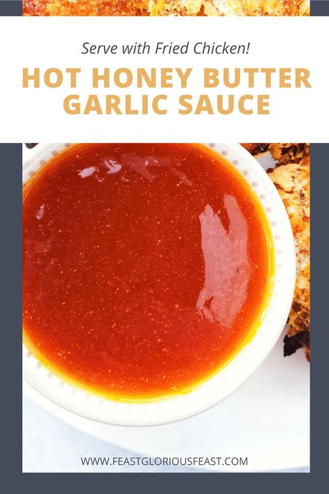 This Hot Honey Butter Garlic Sauce is a magical 5 minute elixir of incredible flavour that makes anything that it touches taste incredible. Now this might sound like an exaggeration but nope, it really is that good! #feastgloriousfeast #sauce #buttersauce #hotsauce #chillibuttersauce Honey Garlic Buffalo Sauce, Hot Honey Butter Sauce, Hot Honey Garlic Sauce, Hot Honey Garlic Wing Sauce, Hot Honey Dipping Sauce, Hot Honey Ranch Sauce, Garlic Honey Butter, Honey Sauce For Chicken, Hot Honey Butter