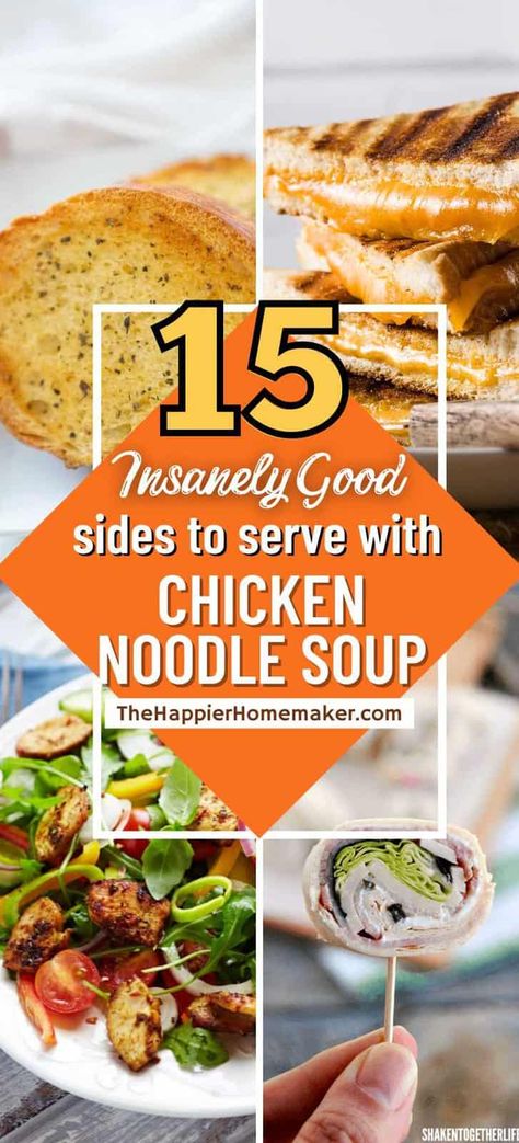 Wondering what to serve with chicken noodle soup? We are sharing 15 great side dish options you'll love! What To Eat With Chicken Noodle Soup, What To Serve With Soup Dinners, Chicken Noodle Soup Sides Dishes, What To Serve With Chicken Noodle Soup, What Goes With Chicken Noodle Soup, Sides For Chicken Noodle Soup, Sandwiches That Go With Soup, What Goes With Soup As A Side, Chicken Noodle Soup Sides