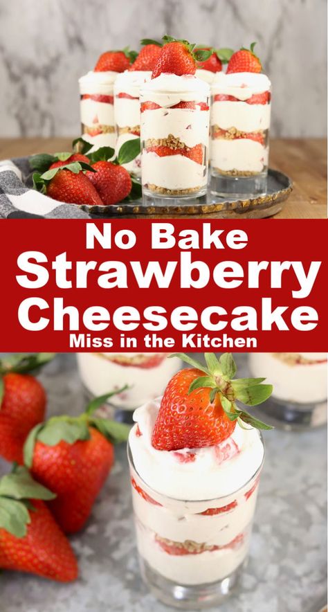 No Bake Strawberry Cheesecakes are a delicious treat for any occasion. Only 6 ingredients and about 10 minutes to make this easy dessert! Strawberry Cheesecake Cups Recipe, Strawberry Cheesecake Parfaits, Cheesecake Cups Recipe, Cream Cheese Whipped Cream, Strawberry Cheesecakes, No Bake Strawberry Cheesecake, Easy Strawberry Cheesecake, Vanilla Bean Cheesecake, Dreamy Desserts