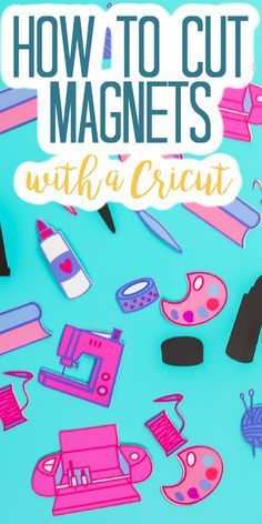 How To Make Your Own Magnets, Magnets With Cricut Maker, How To Make Magnets Diy, Printable Magnet Sheets, Cricut Magnetic Sheet, Make Magnets With Cricut, Circuit Magnets, Cricut Magnets How To Make, Magnet Sheets Ideas