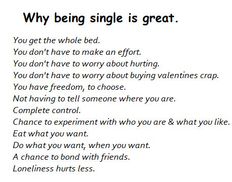 love being single quote | ... ADORABLE , they aren't. - That's why I prefer being single Single Life Humor, Love Being Single, A Course In Miracles, Being Single, Single Quotes, Single Life, Dating Quotes, The Words, Great Quotes