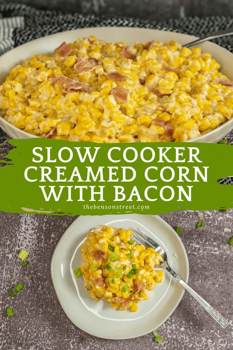 Corn With Bacon, Fancy Meals, Slow Cooker Creamed Corn, Slow Cooker Baked Beans, Scalloped Potatoes And Ham, Creamed Corn Recipes, Holiday Dishes, Bacon Recipe, Easy Side Dish