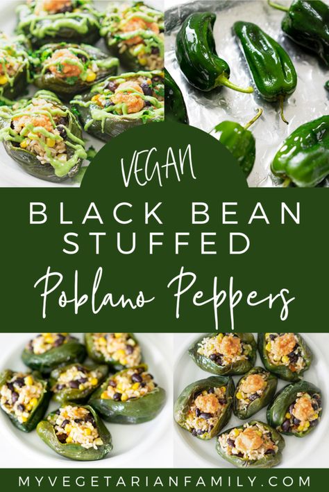 Vegan Stuffed Jalapeno Peppers, Vegan Stuffed Jalapenos, Black Bean Stuffed Poblano Peppers, Vegan Stuffed Poblano Peppers, Vegetarian Poblano Pepper Recipes, Poblano Pepper Recipes Vegan, Vegan Poblano Pepper Recipes, Poblano Pepper Recipes Vegetarian, Stuffed Poblano Peppers Vegetarian