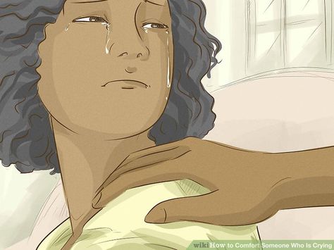 How To Tell Someone You Appreciate Them, How To Not Cry When Someone Yells At You, Comforting Someone, How To Comfort Someone, Comfort Someone, Bad Breakup, I Support You, The Dating Divas, When They Cry