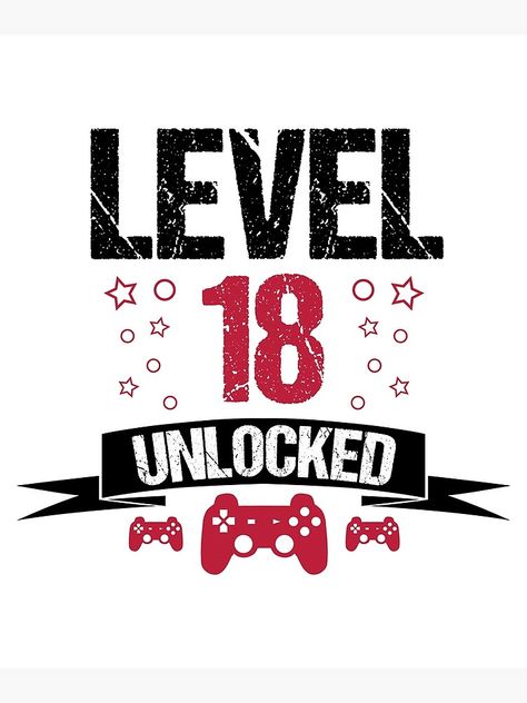 "Level 18 Unlocked Gamer 18th Birthday Gift" Greeting Card for Sale by Alfalfalfa90 | Redbubble 18th Birthday For Boys, 18th Birthday Party Ideas For Boys, 18th Birthday Card Ideas, 18th Birthday Boy, 18th Birthday Ideas For Boys, Birthday Ideas Nyc, 18th Birthday Ideas, It's My 18th Birthday, 18th Birthday Gifts For Boys