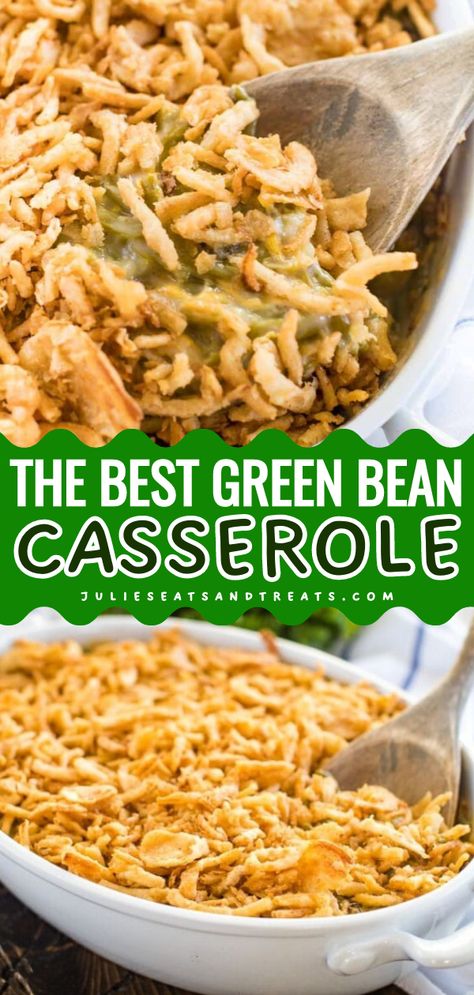 Here's one of the best Thanksgiving food ideas? This Green Bean Casserole is a quick and easy side dish with sharp cheddar cheese! Add this homemade casserole to your favorite Thanksgiving side dishes! Smoked Green Beans, Thanksgiving Green Beans, Cheesy Green Bean Casserole, Best Green Bean Casserole, The Best Green Beans, Classic Green Bean Casserole, Green Bean Casserole Easy, Thanksgiving Side Dishes Easy, Holiday Side Dish