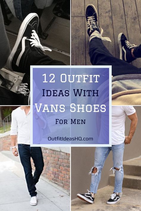 12 Mens Vans Shoe Outfits to Wear for Inspiration https://outfitideashq.com/12-mens-vans-shoe-outfits-wear-inspiration/ Vans Formal Outfit Men, Van Shoes Outfit Mens, Vans Mens Outfits, Man Vans Outfit, Vans Shoes Outfit Mens, Vans Sneakers Outfit Men, Hightop Vans Outfit Men, Men Vans Outfit, Men’s Vans Outfit